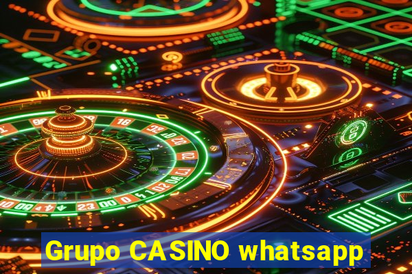 Grupo CASINO whatsapp